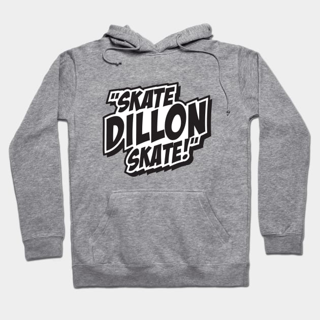 Skate Dillon Skate Hoodie by rocketjuiced